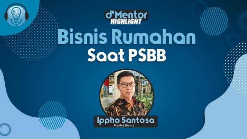 d-mentor-nanti-sore-bisnis-rumahan-saat-psbb