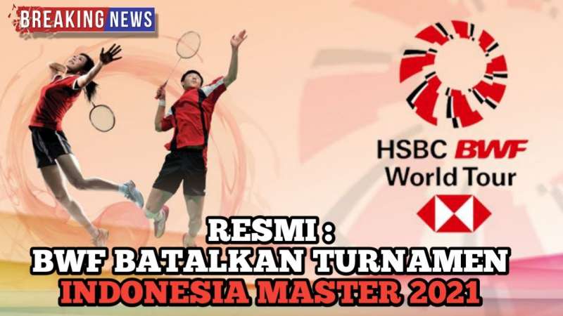 ajang-turnamen-indonesia-master-super-100-2021-resmi-dibatalakan-ini-alasannya